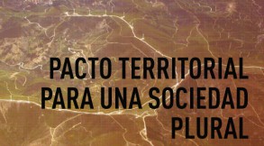 UN NUEVO PACTO TERRITORIAL PARA UNA SOCIEDAD PLURAL